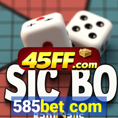 585bet com